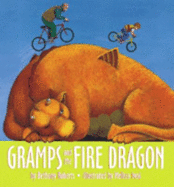 Gramps and the Fire Dragon - Roberts, Bethany