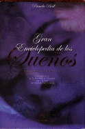 Gran Enciclopedia de Los Suenos (10,000 Dreams Interpreted)