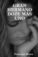 Gran Hermano Doze Ms Uno