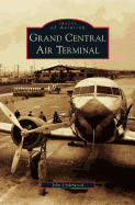 Grand Central Air Terminal