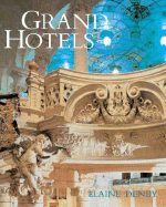 Grand Hotels: Reality and Illusion