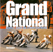Grand National: America's Golden Age of Motorcycle Racing