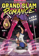 Grand Slam Romance (Grand Slam Romance Book 1): A Graphic Novel