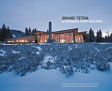 Grand Teton a National Park Building, Bohlin Cywinski Jackson Architects
