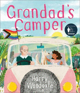 Grandad's Camper: A picture book for children that celebrates LGBTQIA+ families