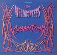 Grande Rock - The Hellacopters