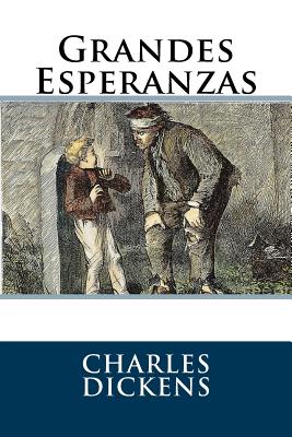 Grandes Esperanzas - Editors, Lms (Editor), and Dickens, Charles