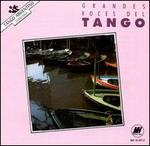 Grandes Voces del Tango [Music Hall]