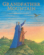 Grandfather Mountain: Stories of Gods and Heroes from Many Cultures