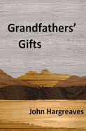 Grandfathers' Gifts