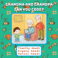 Grandma and Grandpa Can You Code