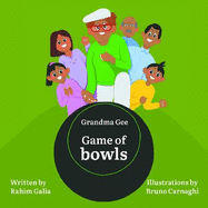 Grandma Gee: Game of Bowls