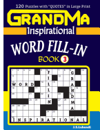 GRANDMA Inspirational WORD FILL-IN Book: 120 puzzles and inspirational quotes to