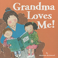 Grandma Loves Me!