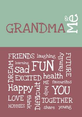 Grandma & Me - from you to me (Editor)
