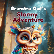 Grandma Owl's Stormy Adventure