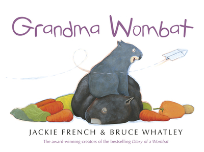 Grandma Wombat - French, Jackie, and Whatley, Bruce