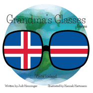 Grandma's Glasses Series Visits Iceland