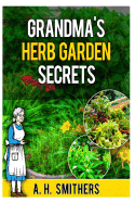 Grandma's Herb Garden Secrets