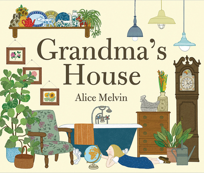 Grandma's House - Melvin, Alice