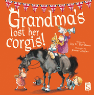 Grandma's Lost Her Corgis