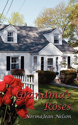 Grandma's Roses - Nelson, Normajean