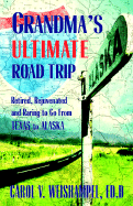 Grandma's Ultimate Road Trip