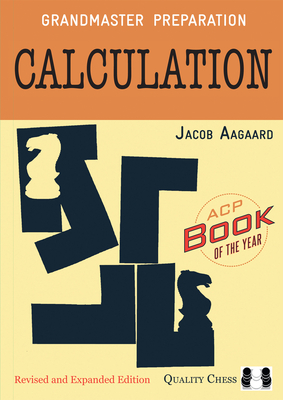 Grandmaster Preparation: Calculation - Aagaard, Jacob