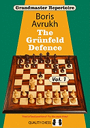 Grandmaster Repertoire 8 - The Grunfeld Defence Volume One