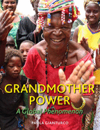 Grandmother Power: A Global Phenomenon