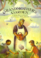 Grandmother's garden - Archambault, John, and Coln, Ral