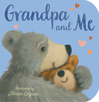 Grandpa and Me - McLean, Danielle, and Edgson, Alison (Illustrator)
