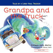 Grandpa and the Truck Book 2