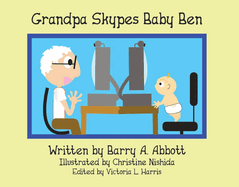 Grandpa Skypes Baby Ben