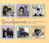 Grandparents Are the Greatest Because... - Greenspun, Adele Aron, and Schwartz, Joan