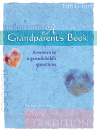 Grandparents Book: Answers to a Grandchild's Questions