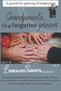 Grandparents...the forgotten grievers: A journal for grieving grandparents