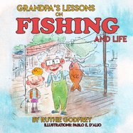 Grandpa's Lessons on Fishing and Life