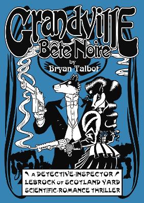 Grandville Bete Noire - Talbot, Bryan