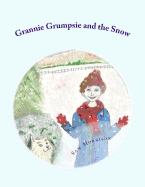 Grannie Grumpsie and the Snow