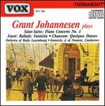 Grant Johannesen Plays Saint-Saëns, Fauré & Chausson