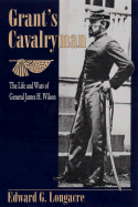Grant's Cavalryman - Longacre, Edward G