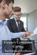 Grant's Generous Giving: Funding Proposals That Secure Funding For Organizations
