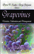 Grapevines: Varieties, Cultivation & Management