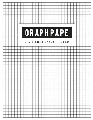 Graph Pape 1x1 Grid Layout: Black Lines Law Ruled Letter, Writing Paper Notebook, Squared Grid Journal, Handwriting Blank Book, Math Diary, Teachers Students School Offices, Size 8.5 X 11 Inch, 100 Pages - Publishing, Bg