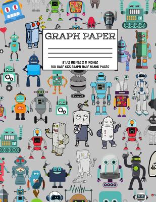 Graph Paper: Notebook Cute Robot Robotic Pattern Gray Cover Half Blank Half 5x5 Graphing Paper Composition Book Cute Pattern Cover Graphing Paper Composition Book - Notebook, Majestical