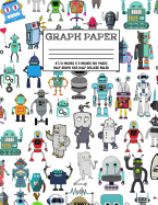 Graph Paper: Notebook Cute Robot Robotic Pattern White Cover Half College Ruled Half 4x4 Graphing Paper Composition Book Cute Pattern Cover Graphing Paper Composition Book