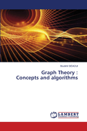 Graph Theory: Concepts and algorithms