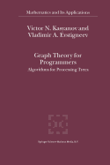 Graph Theory for Programmers: Algorithms for Processing Trees
