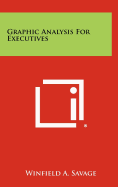 Graphic Analysis for Executives